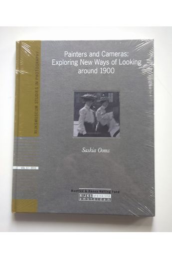Saskia Ooms Painters and Cameras Exploring New Ways of Looking around 1900 2638