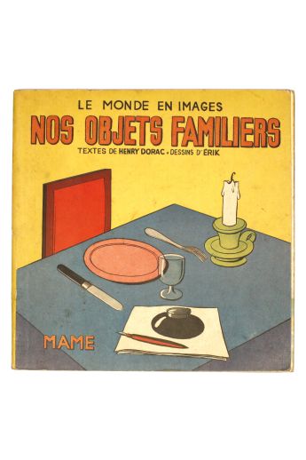 Henry Dorac NOS OBJETS FAMILIERS 2694