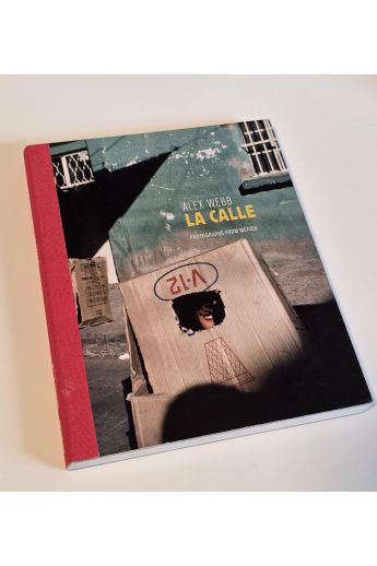Alex Webb Alex Webb: La Calle: Photographs from Mexico 2747