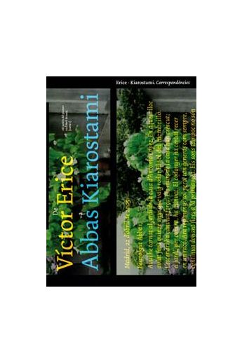Varios autores Erice - Kiarostami. Correspondences 2785