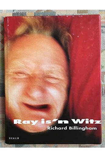Richard Billingham Ray is'n Witz 2792