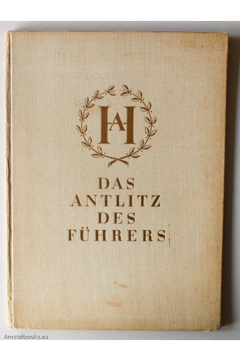 Heinrich Hoffmann Das Antlitz des Führers 312