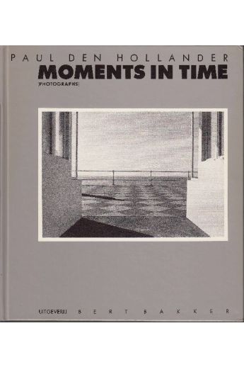 Paul den Hollander Moments in time 865
