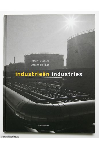 Jeroen Hofman, Maurits Giesen Industrieën / Industries 337