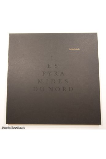 Paul den Hollander Les Pyramides du Nord 479