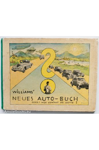 Christian Nicolai, Oscar Nerlinger, Heinz Luedecke Williams'  Neues Autobuch  oder  Wer gewinnt die Wette? 668