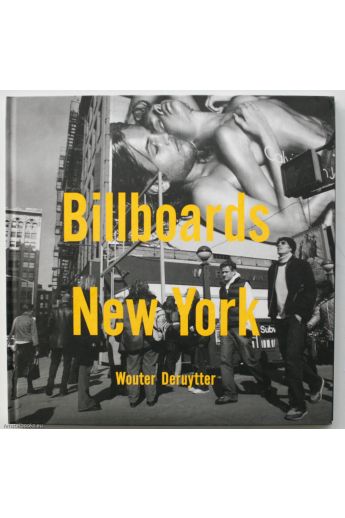 Wouter Deruytter, Dorothea Keeser Billboards New York 800