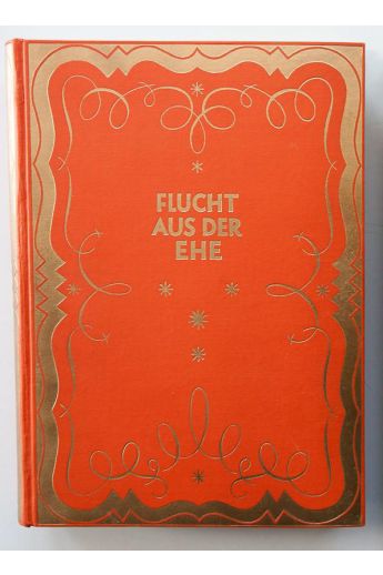Kind, Dr. Alfred und Herlinger, Prof. Julian Flucht aus der Ehe 932